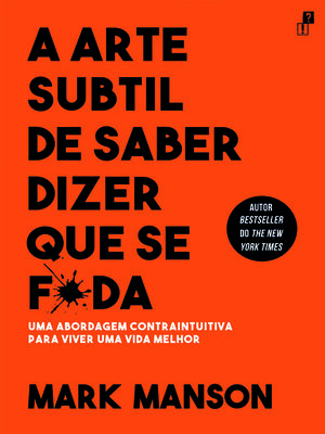 cover image of A Arte Subtil De Saber Dizer Que Se F*da